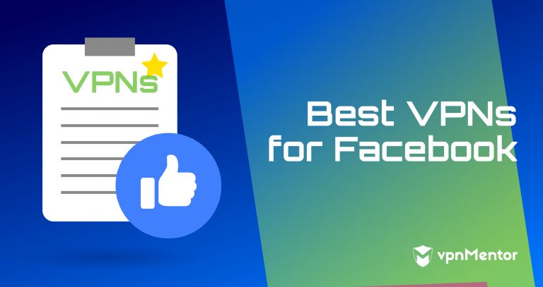 3 лучших VPN-2025 для доступа к Facebook из любой точки